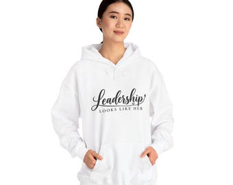 Leadership Looks Like Her Hoodie | Feminine Leadership Script Sweatshirt