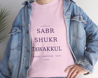 Sabr Shukr Tawakkul Tee | Patience Gratitude Trust Islamic Typography