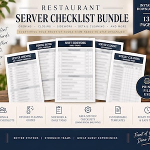 May include: A restaurant server checklist bundle featuring 13 pages of printable templates. The documents include server opening, shift sidewalk, server closing, and weekly cleaning tracking sheets with dark blue headers and white paper backgrounds.