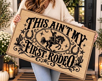 Questo non è il mio primo rodeo, zerbino da cowboy western, zerbino divertente da rodeo, decorazione rustica per casa di ranch, regalo per cowgirl