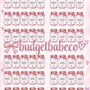 May include: A pink savings challenge tracker featuring fifty-two illustrated mason jars, each labeled $20. Text includes $20 FRIDAY'S Savings Challenge, Total: $1,040, budgetbabeco, One Friday at a Time, and motivational phrases.