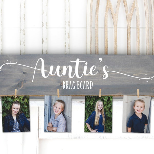 Brag Board Sign | Gift for Auntie | Aunty Photo Holder | Christmas Gift for Aunty | PERSONALIZED gift | Gift from Nieces | Gift from Nephews