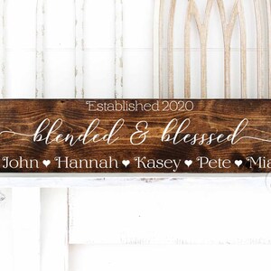 Blended and Blessed Sign • Blended Family Sign • Personalized Blended Family Sign • Step Family Sign • Housewarming Gift • Wedding Signs