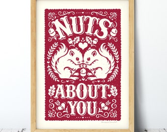 Nuts About You Squirrel Print