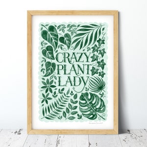 Crazy Plant Lady Print
