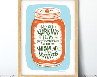 Marmalade of Motivation Print