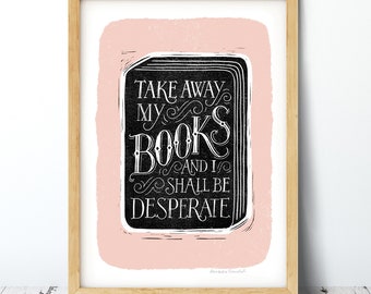 Take Away My Books Print