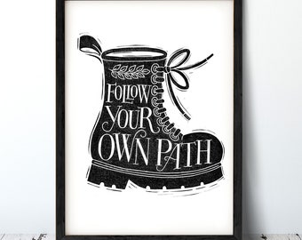 Follow Your Own Path Boot Print