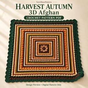 Könnte beinhalten: Eine quadratische Häkeldecke mit einem zentralen Blumenmotiv, umgeben von konzentrischen quadratischen Rändern in Dunkelgrün, Creme, Braun, Orange und Gelb. Der Text lautet YarnMusePattern HARVEST AUTUMN 3D Afghan CROCHET PATTERN PDF.