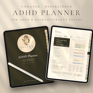 May include: Two tablets displaying an undated, hyperlinked ADHD planner for neurodivergent brains. The left screen shows a dark cover with the text 'INNERA ADHD Planner' and a stylus. The right screen shows a daily planning page with schedules.