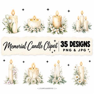 May include: A collection of digital illustrations featuring cream-coloured candles with lit flames, accented by white flowers and green foliage. The central text reads Memorial Candle Clipart 35 DESIGNS PNG & JPG, with the text [ CANVASOFSVG ] at the bottom.