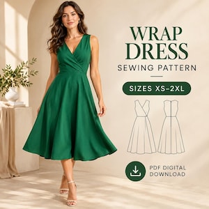 May include: A green sleeveless wrap dress with a V-neckline and a flared skirt. The text reads: WRAP DRESS SEWING PATTERN, SIZES XS-2XL, PDF DIGITAL DOWNLOAD. Included are line drawings showing the front and back views of the dress design.