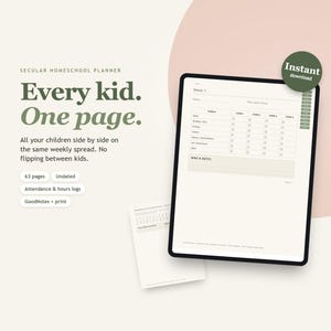 Może przedstawiać: Cyfrowy świecki planer edukacji domowej wyświetlony na ekranie tabletu oraz na wydrukowanej stronie. Tekst brzmi: Secular Homeschool Planner, Every kid. One page., All your children side by side on the same weekly spread. No flipping between kids.