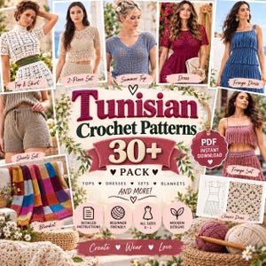 May include: A collection of Tunisian crochet patterns featuring over 30 designs including tops, dresses, sets, and blankets. The image displays various finished garments, a colorful checkered blanket, and a PDF instant download label.