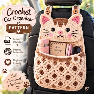 May include: A crochet car organizer pattern featuring a cat-shaped top with pink ears and black eyes, and a main pocket made of beige and brown granny squares. The organizer hangs from a headrest with two straps adorned with small wooden paw buttons.