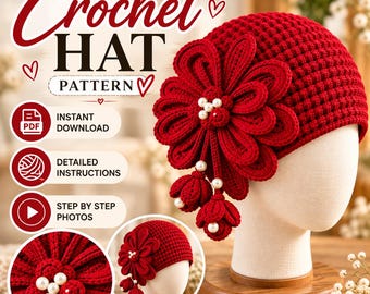 Crochet Hat Pattern | Flower Beanie PDF | Crochet Floral Hat | Statement Flower Cloche | Crochet Winter Hat