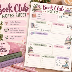 May include: A printed book club notes sheet featuring sections for book title, author, date, genre, pages, rating, discussion points, favorite quotes, characters, likes, dislikes, and recommendations, decorated with illustrations of books and plants.