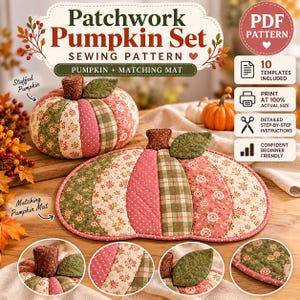 Patchwork Pumpkin Sewing Pattern PDF, Fabric Pumpkin Pattern, Quilted Pumpkin Mat, Fall Sewing Pattern, Thanksgiving Autumn Decor