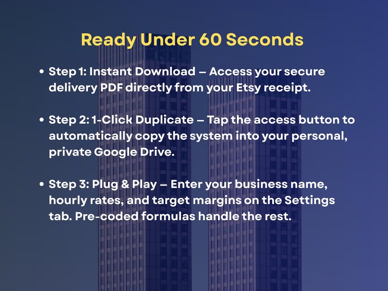 May include: A digital instructional graphic with a dark blue background and yellow text reading Ready Under 60 Seconds. It outlines three steps: Instant Download via Etsy receipt, 1-Click Duplicate to Google Drive, and Plug & Play settings.