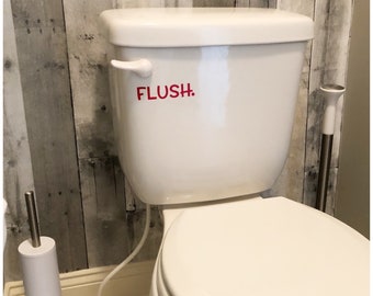 Flush Toilet Decal - Custom Flush Toilet Sign - Fun Decal for Child Bathroom Decor - Kids Flush Vinyl Decal - Fun Reminder to Flush