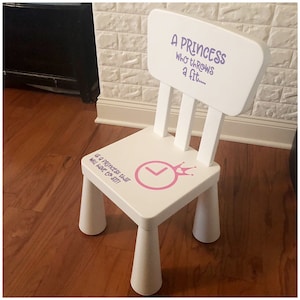 Girl Time Out Chair Decal - A Princess Who Throws a Fit Vinyl - Will Have to Sit Sticker - Chair Not Included - Timeout Chair for Toddlers