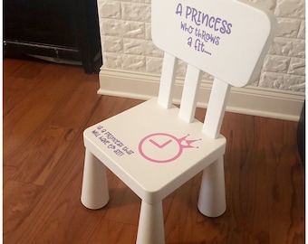 Girl Time Out Chair Decal - A Princess Who Throws a Fit Vinyl - Will Have to Sit Sticker - Chair Not Included - Timeout Chair for Toddlers