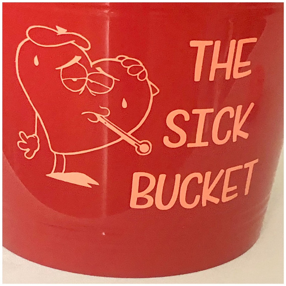 Sick Bucket Decal Bucket Not Included Puke Bucket Vinyl Etsy