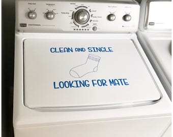 Washer Decal - Decor for Washing Machine - Custom Clean and Single Decal - Removable Decor for Renter - Fun Decorations for Laundry Room