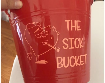 Sick Bucket Decal - Bucket Not Included - Puke Bucket Vinyl Decal - Bathroom Decal - Children Decal - Fun Decal for Bathroom Accessory