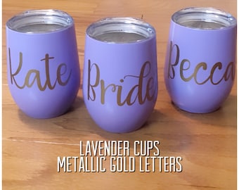 Lavender Name Tumbler - Lilac Bachelorette Customized Cup - Personalized 12 oz Cup - Stainless Steel Tumbler - Red Tumbler -  15 Cup Colors