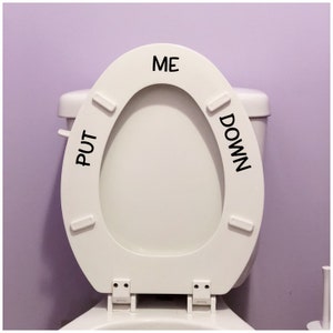 Put me Down Decal Funny Toilet Seat Decal Toilet Seat Sticker Decal for Boys Toilet Seat Vinyl Lettering Humorous Reminder For Him image 1