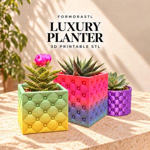 May include: Three planters with tufted button textures. The left is a square green-to-yellow gradient, the centre is a square pink-to-blue gradient, and the right is a round purple planter. Text reads: FORMORASTL LUXURY PLANTER 3D PRINTABLE STL.