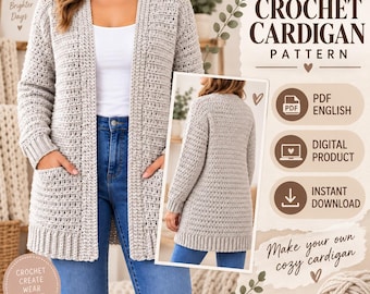 May include: A light grey crochet cardigan with long sleeves, ribbed cuffs, and two front pockets. The image includes text: CROCHET CARDIGAN PATTERN, PDF ENGLISH, DIGITAL PRODUCT, INSTANT DOWNLOAD, Good Yarn Brighter Days, and CROCHET CREATE WEAR REPEAT.