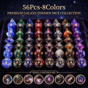 May include: A set of 56 polyhedral dice in 8 colors with galaxy-themed patterns and gold numbering. The collection includes 8 sets of 7 dice, each featuring a nebula pattern key at the bottom. Text reads 56Pcs-8Colors PREMIUM GALAXY-THEMED DICE COLLECTION.