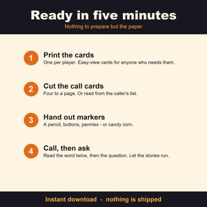 May include: An instructional graphic with a dark header reading Ready in five minutes and Nothing to prepare but the paper. Four numbered orange circles list steps: Print the cards, Cut the call cards, Hand out markers, and Call, then ask.