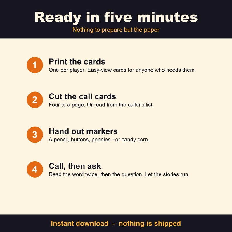 May include: An instructional graphic with a dark header reading Ready in five minutes and Nothing to prepare but the paper. Four numbered orange circles list steps: Print the cards, Cut the call cards, Hand out markers, and Call, then ask.