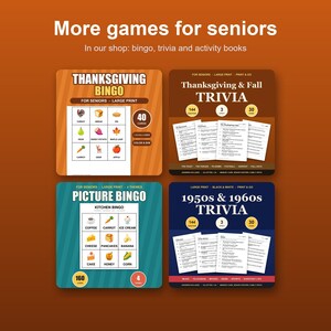 May include: Four square game cards featuring Thanksgiving Bingo, Thanksgiving & Fall Trivia, Picture Bingo, and 1950s & 1960s Trivia. The text reads More games for seniors, In our shop: bingo, trivia and activity books, and various game details.