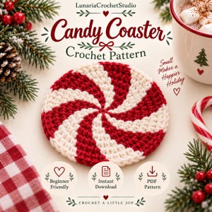 Puede incluir: Un posavasos de ganchillo circular con un patrón de remolino de menta rojo y blanco. El texto dice LunariaCrochetStudio, Candy Coaster Crochet Pattern, Small Makes a Happier Holiday, Beginner Friendly, Instant Download, PDF Pattern y Crochet a Little Joy.