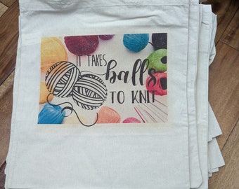 For the GUYS!  "It takes Balls to knit..."- knitting or crochet project bag!