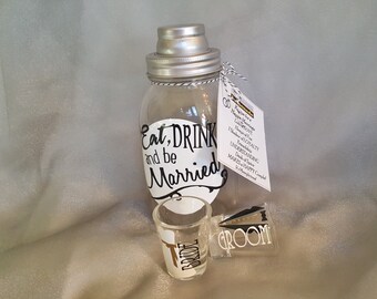 Eat Drink and Be MARRIED Wedding Martini Shaker Mason Jar Cocktail Shaker with set BRIDE and GROOM Toasting shot glasses (1.5oz) Quart 32oz