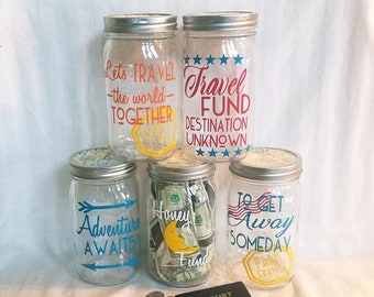 DIY Vacation COLLEGE Travel fund jar Money Savings Piggy Bank Coin Design your own Stash Adventure Grad Gift Savings Jar Change Quart 32oz