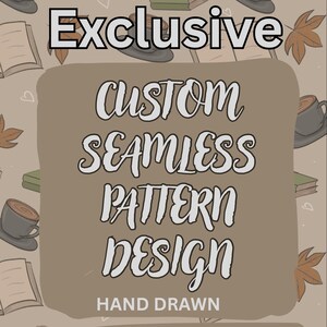 Custom Hand-Drawn Seamless Pattern Design | Personalized Commercial Use (Digital File)