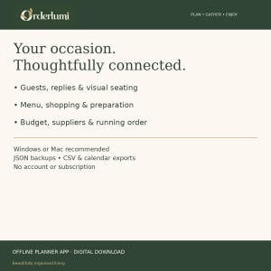 May include: A digital planner interface titled Orderlumi with the text Your occasion. Thoughtfully connected. It lists features including guests, menu, budget, JSON backups, CSV and calendar exports, and notes Windows or Mac recommended.