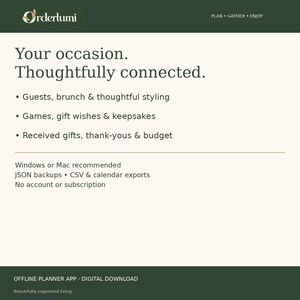 May include: A digital planner interface titled Orderlumi with the text Your occasion. Thoughtfully connected. It lists features including guests, brunch, games, gifts, and budget tracking. It specifies Windows or Mac compatibility, JSON backups, and CSV exports.