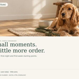 K&ouml;nnte beinhalten: Ein digitaler Welpen- und Hundeplaner mit dem Text: orderlumi, Puppy Days, Gently Organised, Small moments. A little more order. Optional first-night and first-week starting points. Routines, care notes, little wins, digital HTML download.