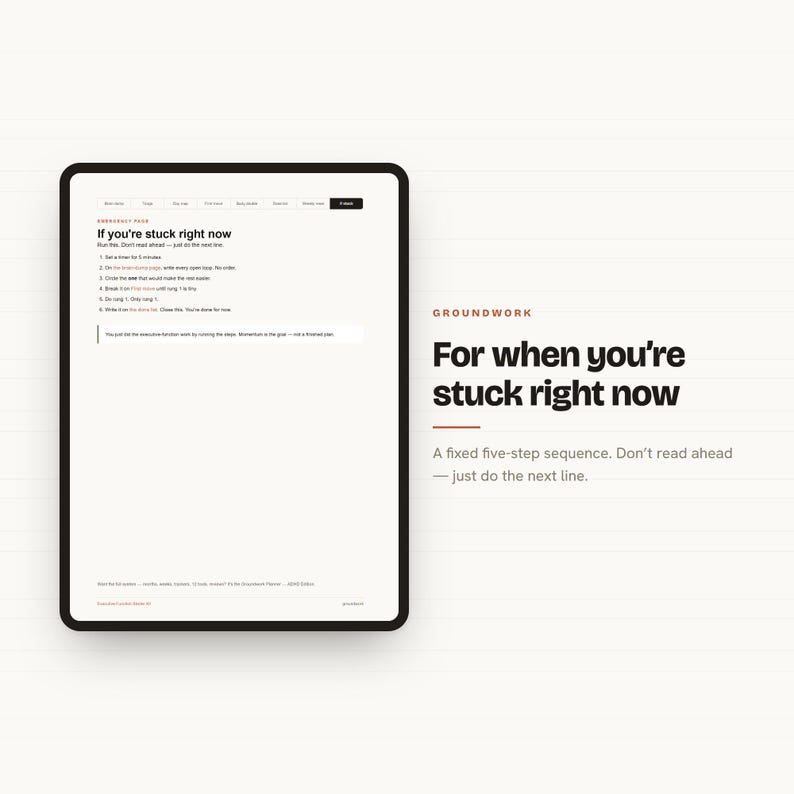 May include: A digital tablet displaying a page titled "If you're stuck right now" with a five-step instructional list. To the right, the text "GROUNDWORK" appears above the heading "For when you're stuck right now" and a brief descriptive sentence.