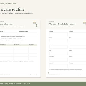 May include: Two white paper worksheets titled Build a care routine from the Home Maintenance Binder. The left page is A monthly pause with checkboxes and a table. The right page is The year, thoughtfully planned with monthly fields.