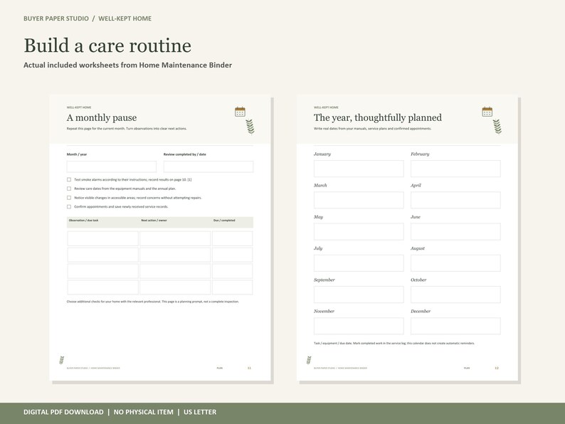 May include: Two white paper worksheets titled Build a care routine from the Home Maintenance Binder. The left page is A monthly pause with checkboxes and a table. The right page is The year, thoughtfully planned with monthly fields.