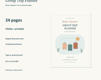 Group Trip Planner, 24-Page Fillable PDF, Better Together, Printable Travel Organizer