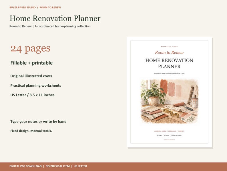May include: A digital Home Renovation Planner with 24 pages, fillable and printable in US Letter 8.5 x 11 inches format. The cover features an illustration of a potted plant, paint swatches, and renovation tools. Text includes Room to Renew.
